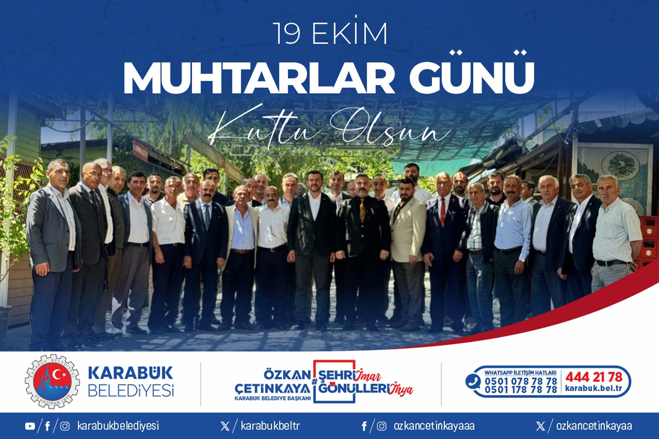 Belediye Başkanımız Özkan Çetinkaya’dan 19 Ekim Muhtarlar Günü Kutlama Mesajı